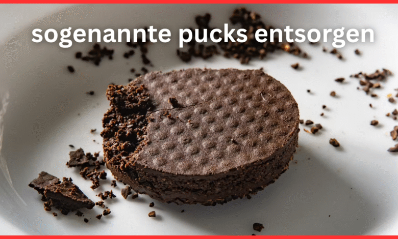 sogenannte pucks entsorgen